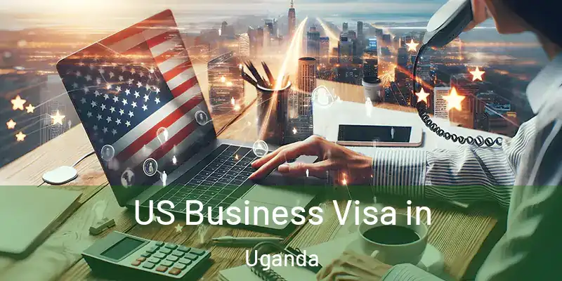  US Business Visa in Uganda