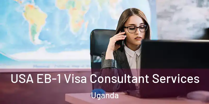  USA EB-1 Visa Consultant Services Uganda
